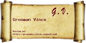 Grosman Vince névjegykártya